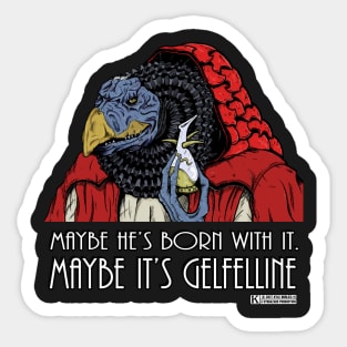 Maybe it's Gelfelline Sticker